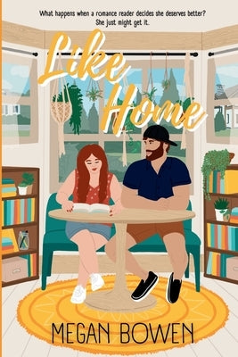 Like Home by Bowen, Megan