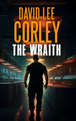 The Wraith by Corley, David Lee