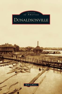 Donaldsonville by LeBlanc, Will