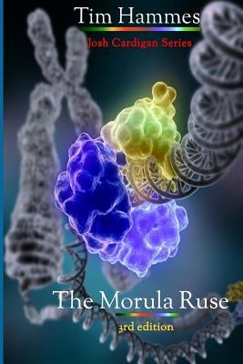 The Morula Ruse by Hammes, Tim