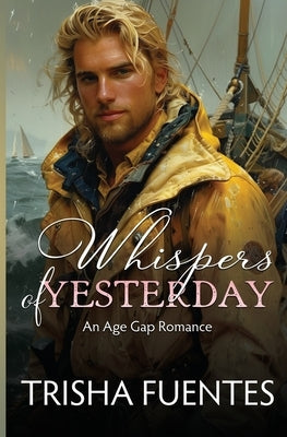 Whispers of Yesterday by Fuentes, Trisha