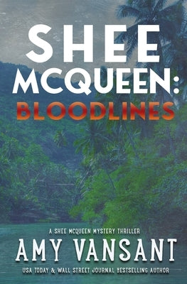 Shee McQueen: Bloodlines by Vansant, Amy