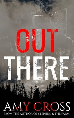Out There by Cross, Amy