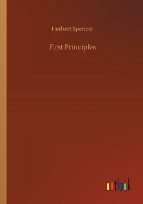 First Principles by Spencer, Herbert