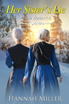 Her Sister's Lie by Miller, Hannah