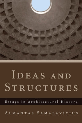 Ideas and Structures by Samalavicius, Almantas