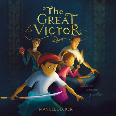 The Great Victor: Love never fails by Becker, Manuel