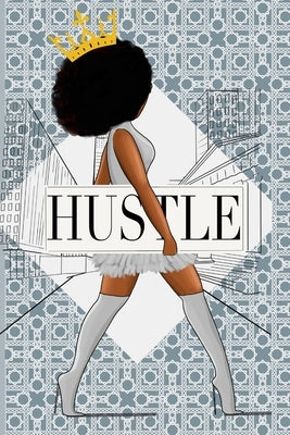 Hustle Queen by Starks Shavers, Jeketa