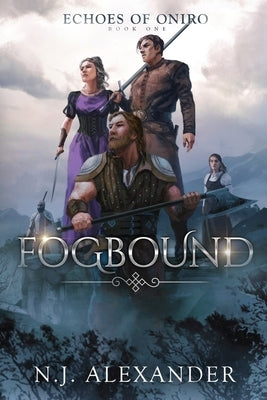 Fogbound by Alexander, N. J.