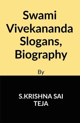 Swami Vivekananda Slogans by Teja, S. Krishna