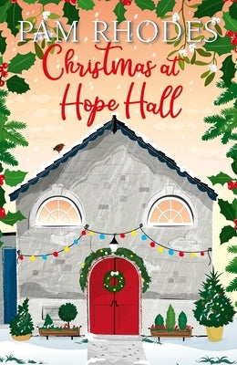 Christmas at Hope Hall by Rhodes, Pam