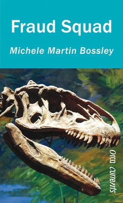 Fraud Squad by Bossley, Michele Martin
