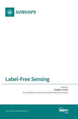 Label-Free Sensing by Holler, Stephen