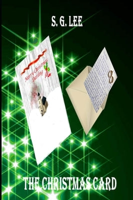 The Christmas Card by Lee, S. G.