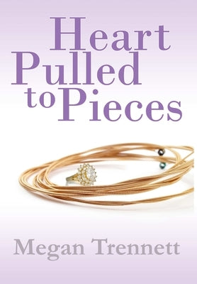Heart Pulled to Pieces by Trennett, Megan