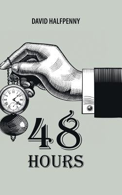 48 Hours by Halfpenny, David