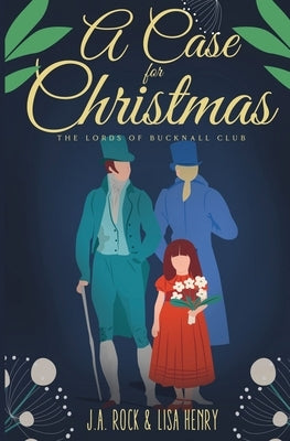 A Case for Christmas by Henry, Lisa