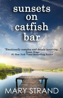 Sunsets on Catfish Bar: A Pendulum Book by Strand, Mary