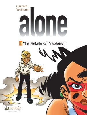 Alone: The Rebels of Neosalem by Vehlmann, Fabien