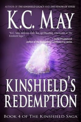 Kinshield's Redemption by May, K. C.