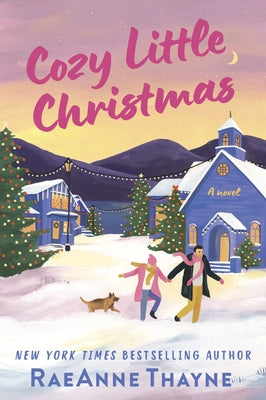 Cozy Little Christmas by Thayne, Raeanne
