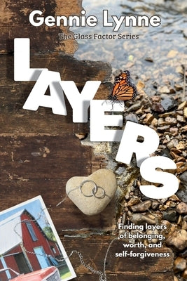 Layers: The Glass Factor Series by Lynne, Gennie