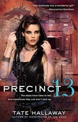 Precinct 13 by Hallaway, Tate