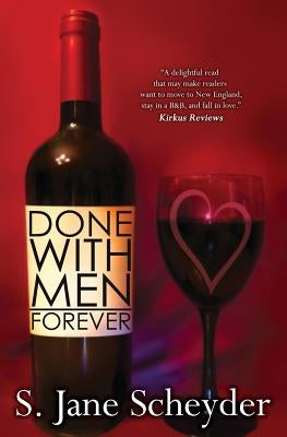 Done with Men Forever by Scheyder, S. Jane