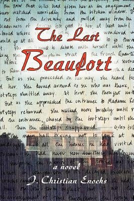 The Last Beaufort by Enochs, J. Christian