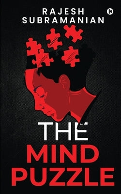 The Mind Puzzle by Rajesh Subramanian