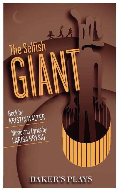 The Selfish Giant by Walter, Kristin