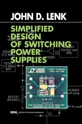 Simplified Design of Switching Power Supplies by Lenk, John D.