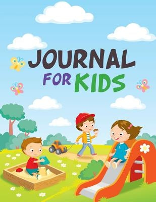 Journal For Kids by Speedy Publishing LLC