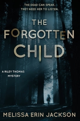 The Forgotten Child by Jackson, Melissa Erin