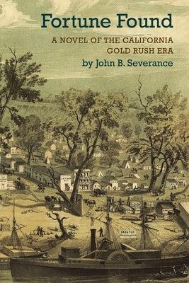 Fortune Found by Severance, John Bridwell