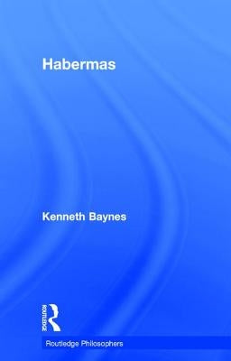 Habermas by Baynes, Kenneth