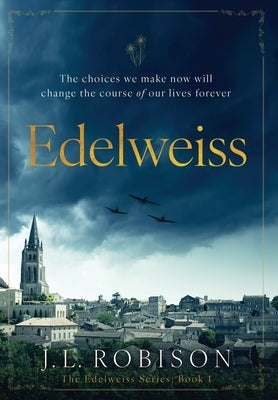 Edelweiss by Robison, Joan