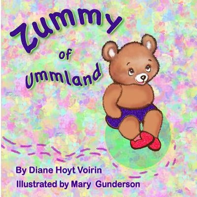 Zummy of Ummland by Gunderson, Mary