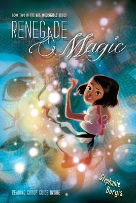 Renegade Magic: Volume 2 by Burgis, Stephanie