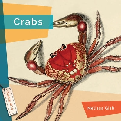 Crabs by Gish, Melissa