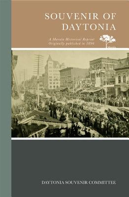 Souvenir of Daytonia by Daytonia Souvenir Committee