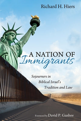 A Nation of Immigrants by Hiers, Richard H.