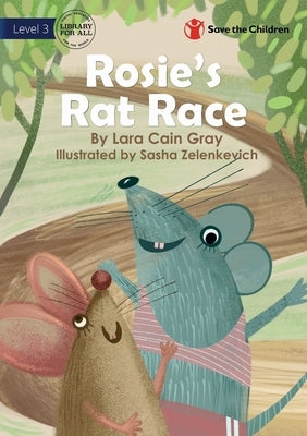 Rosie's Rat Race by Cain Gray, Lara
