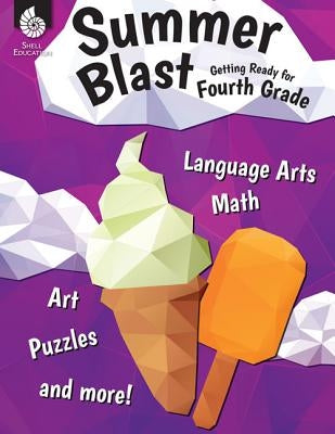 Summer Blast: Getting Ready for Fourth Grade by Conklin, Wendy