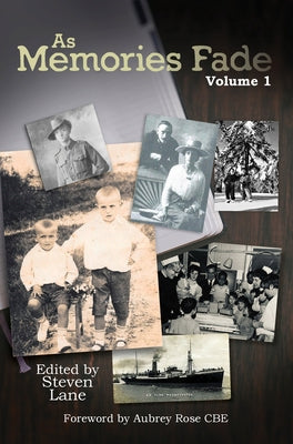 As Memories Fade Volume 1 by Lane, Steven Ba