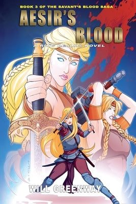 Aesir's Blood by Greenway, Will