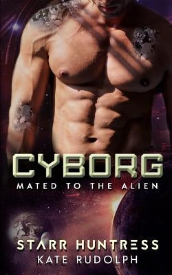 Cyborg by Rudolph, Kate
