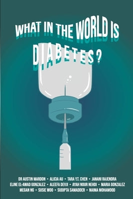 What in the World is Diabetes? by Mardon, Austin