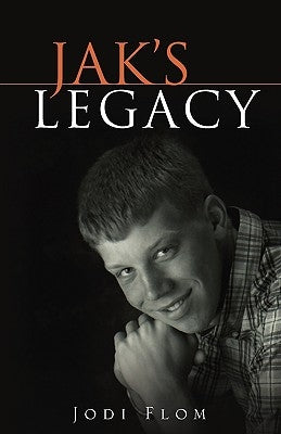 Jak's Legacy by Flom, Jodi