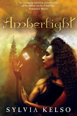 Amberlight by Kelso, Sylvia